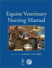 Equine Veterinary Nursing Manual